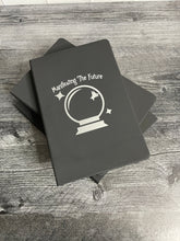 Load image into Gallery viewer, Manifesting the Future Journal/ Divination Class Notebook/ Diving the/ Fandom Gift/ Nerdy Diary/ Wizarding Textbook/ Crystal Ball